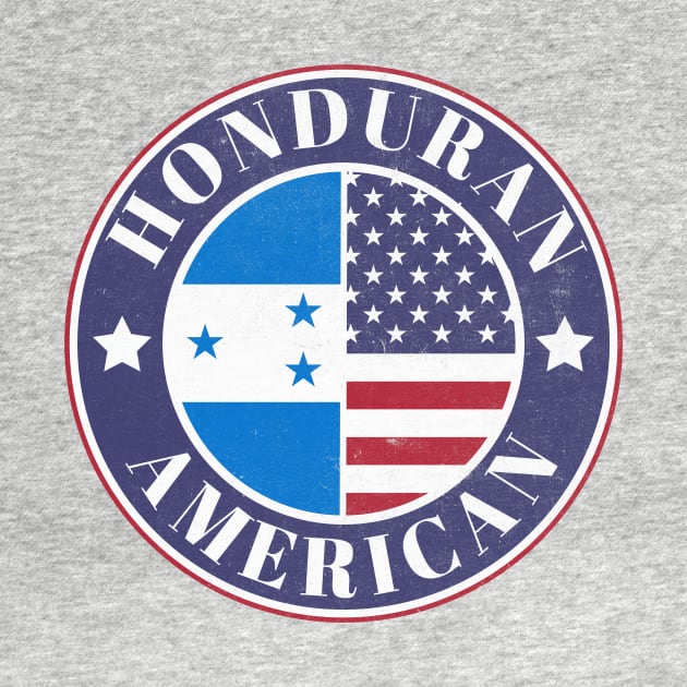 Proud Honduran-American Badge - Honduras Flag by Yesteeyear